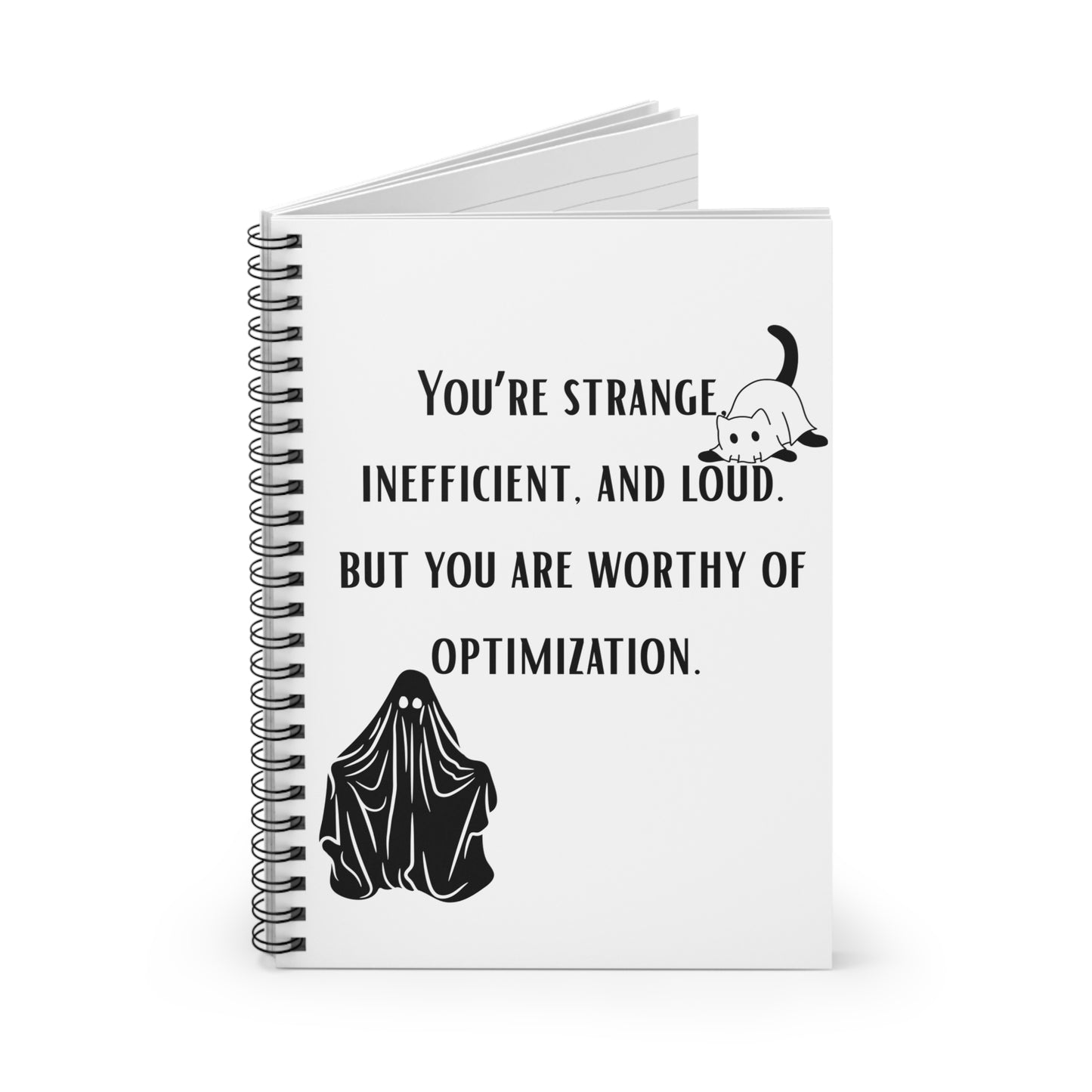 Spooky Spiral Notebook - "You Are Worthy of Optimization"
